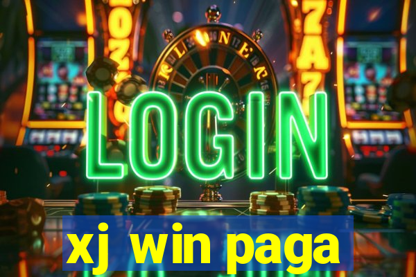 xj win paga